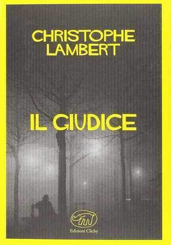 Il giudice — Christophe Lambert