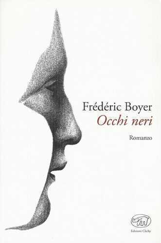 Occhi neri — Frederic Boyer
