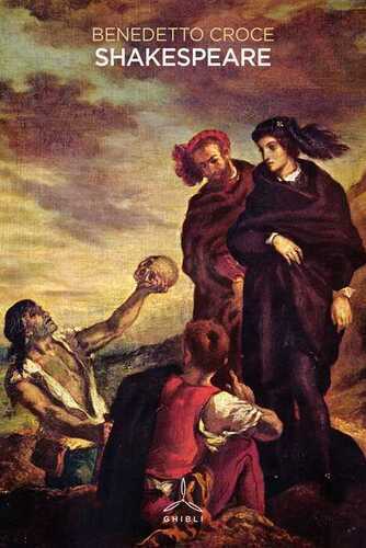 Shakespeare — Benedetto Croce