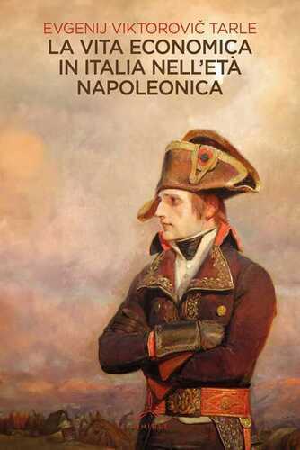 La vita economica in Italia nell'età napoleonica