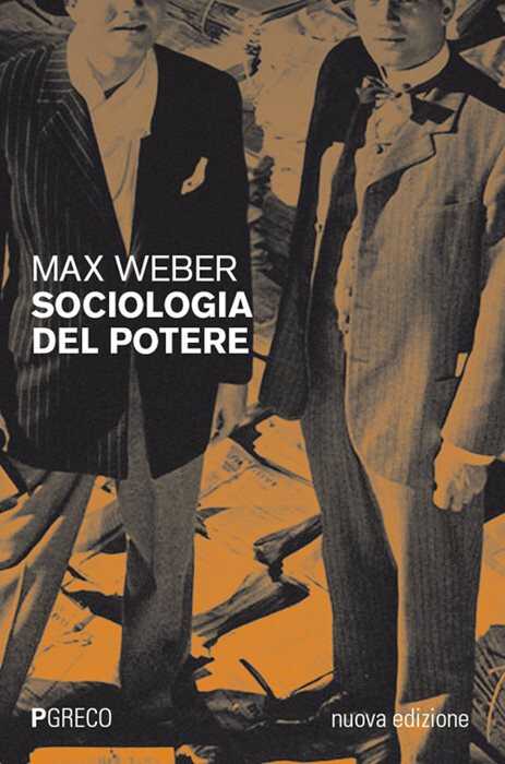 Sociologia del potere. Nuova ediz.