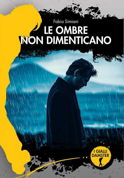 Le ombre non dimenticano. Una nuova avventura del vicequestore Serra e della sua squadra