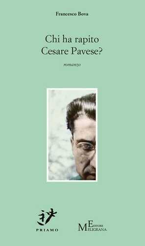 Chi ha rapito Cesare Pavese?