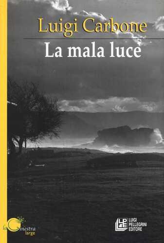 La mala luce — Luigi Carbone