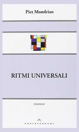 Ritmi universali — Piet Mondrian