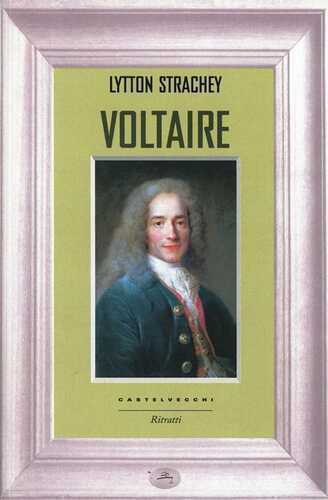 Voltaire — Lytton Strachey