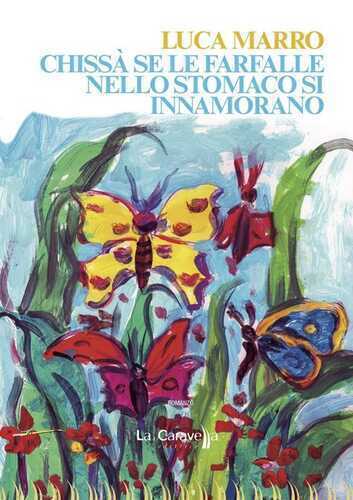 Chissà se le farfalle nello stomaco si innamorano