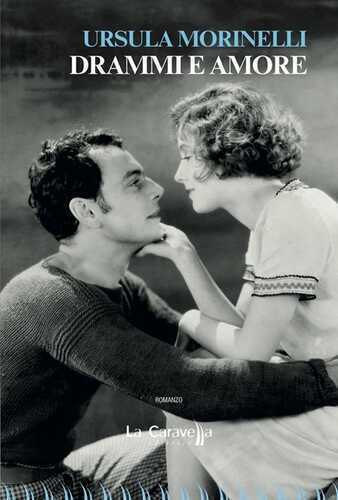 Drammi e amore — Ursula Morinelli