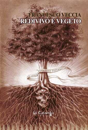 Redivivo e vegeto — Francesco Veccia