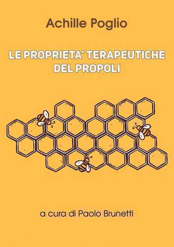 Le proprietà terapeutiche del propoli