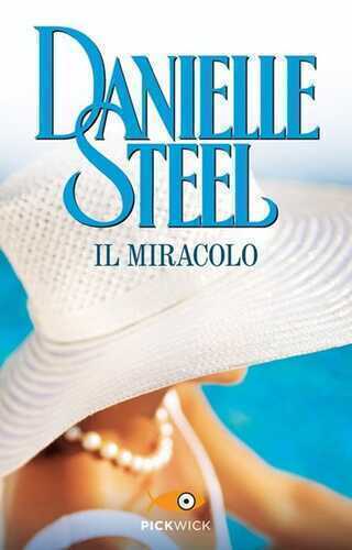 Il miracolo — Danielle Steel