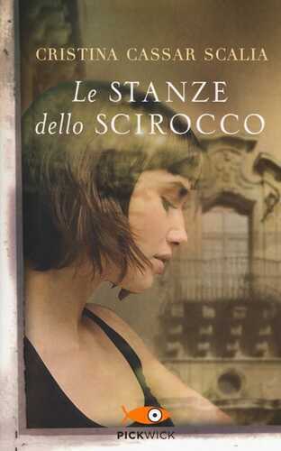 Le stanze dello scirocco — Cristina Cassar Scalia