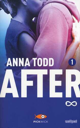 After. Vol. 1 — Anna Todd