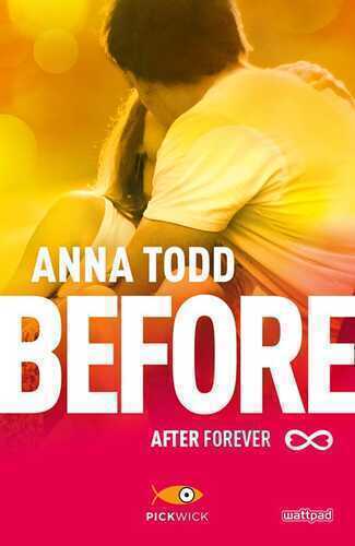 Before. After forever — Anna Todd