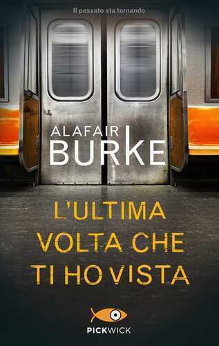 L'ultima volta che ti ho vista