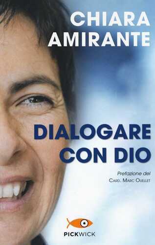 Dialogare con Dio. La preghiera del cuore: una via per la pace