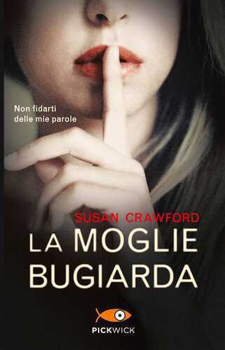 La moglie bugiarda — Susan Crawford