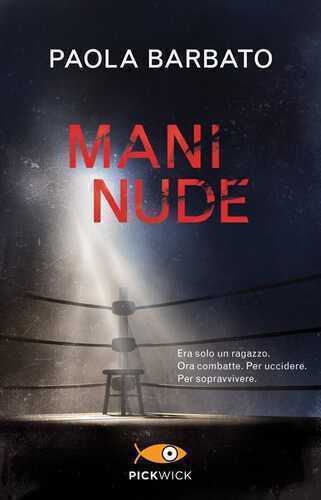 Mani nude — Паола Барбато