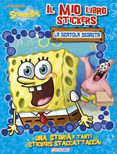 La scatola segreta. Il mio libro stickers. SpongeBob. Con adesivi. Ediz. illustrata