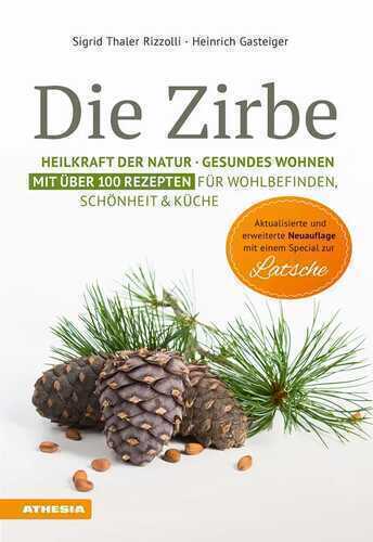 Die Zirbe — Sigrid Thaler Rizzolli