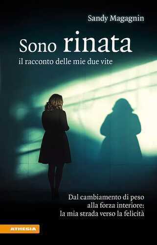 Sono rinata — Sandy Magagnin