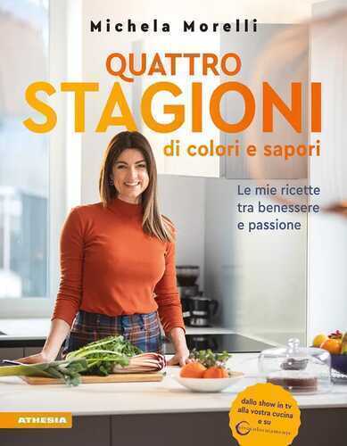 Quattro stagioni di colori e sapori