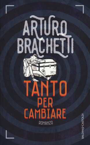 Tanto per cambiare — Arturo Brachetti