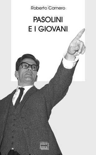 Pasolini e i giovani — Roberto Carnero