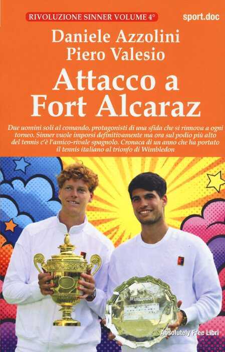 Attacco a Fort Alcaraz. Due uomini soli al comando, protagonisti di una sfida che si rinnova a ogni torneo