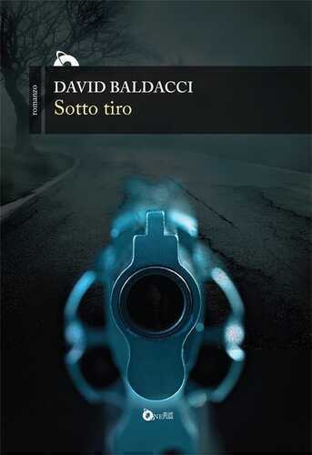 Sotto tiro — David Baldacci