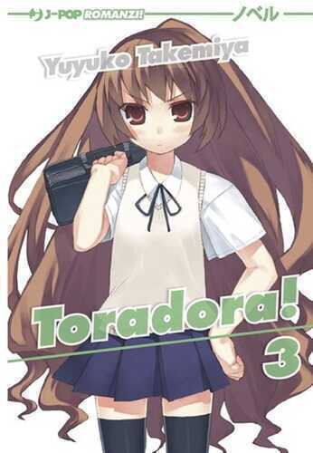 Toradora!. Vol. 3 — Yuyuko Takemiya