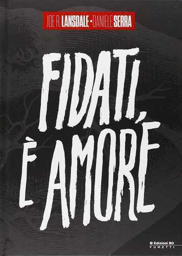 Fidati, è amore — Joe R. Lansdale