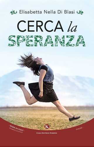 Cerca la speranza — Elisabetta N. Di Blasi