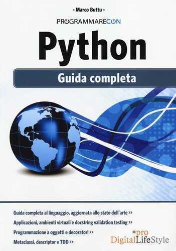 Programmare con Python. Guida completa — Marco Buttu