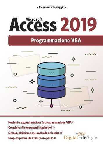 Microsoft Access 2019. Programmazione VBA