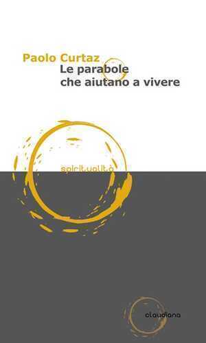 Le parabole che aiutano a vivere