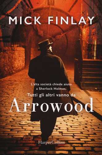 Arrowood — Mick Finlay