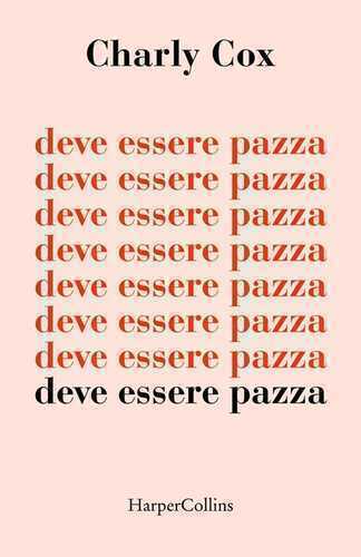 Deve essere pazza — Charly Cox