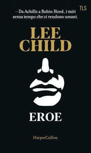Eroe — Lee Child