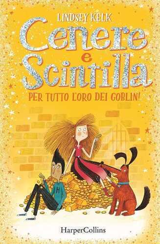 Cenere e scintilla — Lindsey Kelk