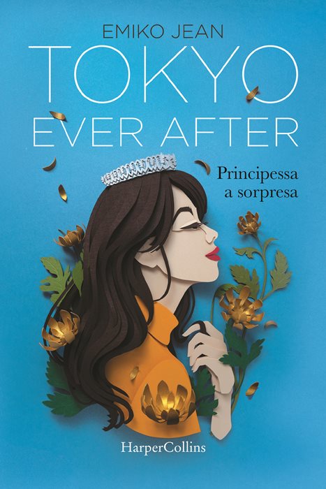 Tokyo ever after. Principessa a sorpresa