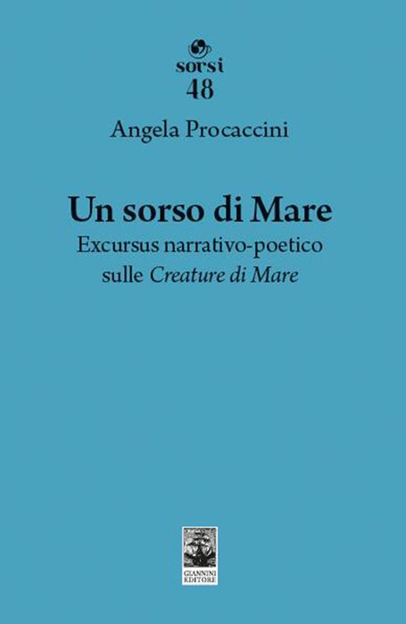 Un sorso di mare. Excursus narrativo-poetico sulle «Creature di mare»