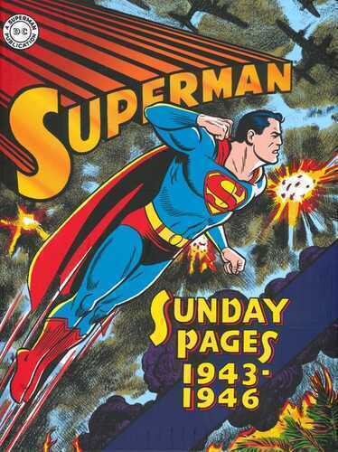 Superman: the Golden Age. Sundays 1943-1946