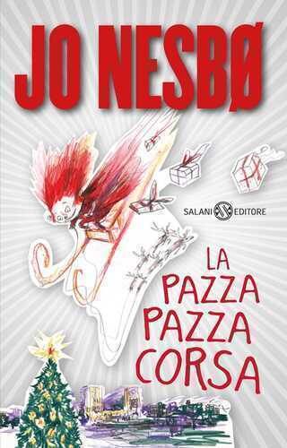 La pazza pazza corsa