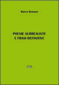 Poesie surrealiste e frasi definitive