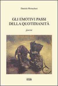 Gli emotivi passi della quotidianità