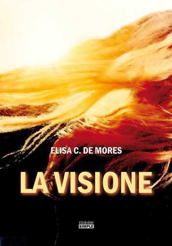 La visione — Elisa C. De Mores