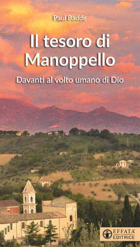 Tesoro di Manoppello. Davanti al volto umano di Dio