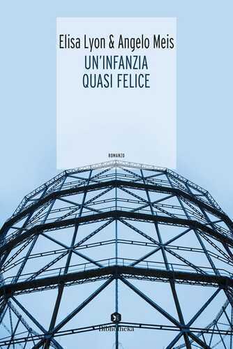 Un'infanzia quasi felice