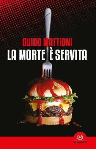 La morte è servita — Guido Mattioni